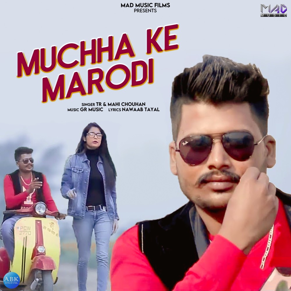 Muchha Ke Marodi