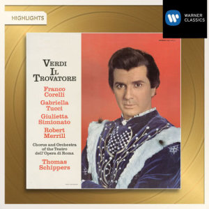 Franco Corelli的專輯Verdi - Il Trovatore