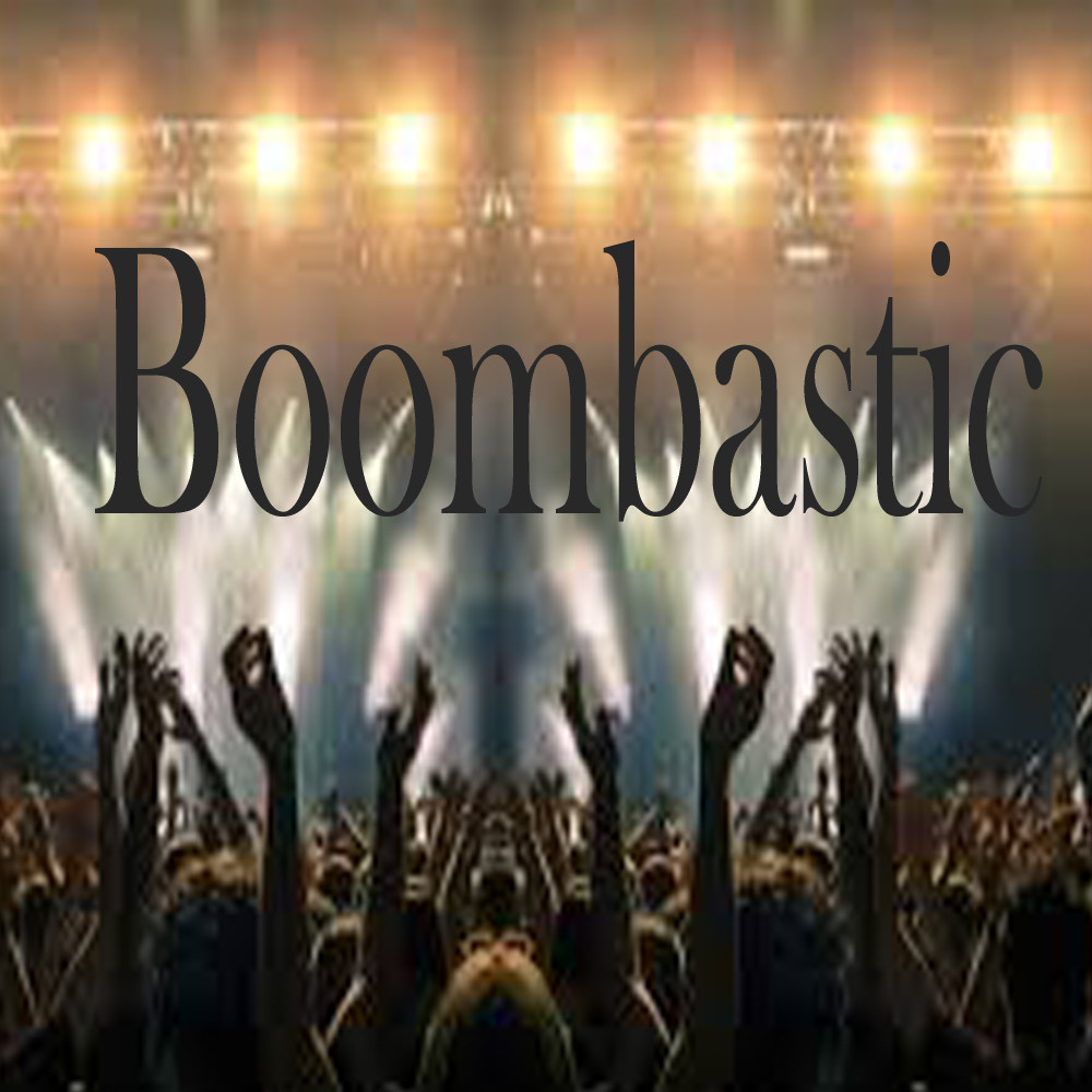 Boombastic