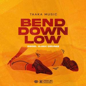 ดาวน์โหลดและฟังเพลง Bend Down Low (Explicit) พร้อมเนื้อเพลงจาก Ataaka De Rap