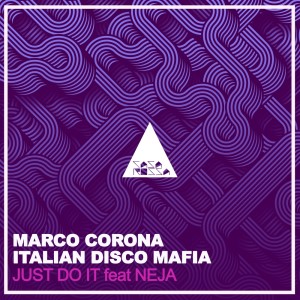 ดาวน์โหลดและฟังเพลง Just Do It (MaRcO CoRoNa Mix) พร้อมเนื้อเพลงจาก MaRcO CoRoNa (ITA)