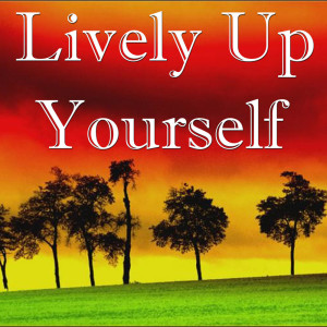 Album Lively Up Yourself oleh Various