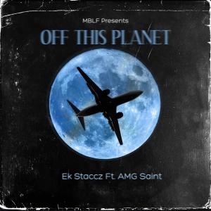 ALLSAINT的專輯Off This Planet (feat. AllSaint) (Explicit)