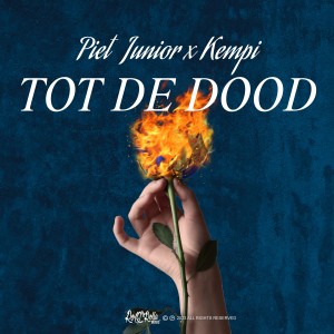 Piet Junior的專輯Tot De Dood (Explicit)