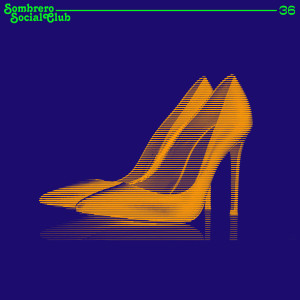 อัลบัม Sombrero Social Club 36 ศิลปิน Sombrero Social Club