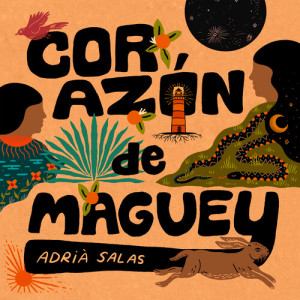 Album Corazón de Maguey from 