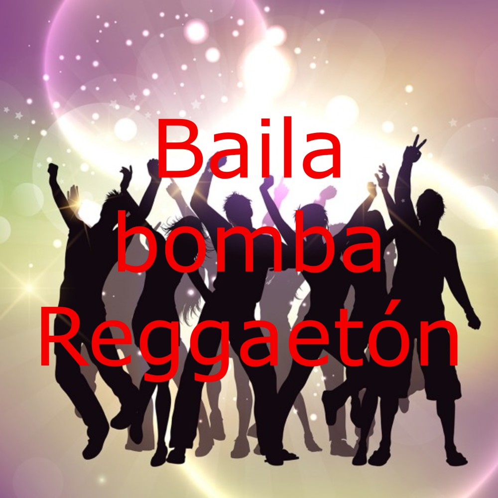 Baila Bomba Reggaetón