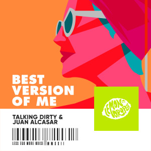 Talking Dirty的專輯Best Version of Me