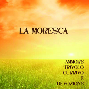 Listen to Traditor’ song with lyrics from La Moresca