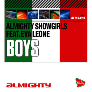 Almighty Showgirls的專輯Almighty Presents: Boys (feat. Eva Leone)