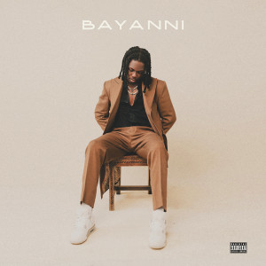 Bayanni的专辑Bayanni (Explicit)