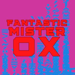 ดาวน์โหลดและฟังเพลง <scorpion> พร้อมเนื้อเพลงจาก Fantastic Mister Ox