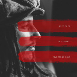 ดาวน์โหลดและฟังเพลง Five More Days พร้อมเนื้อเพลงจาก JP Cooper