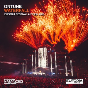 Listen to Waterfall (Euforia Festival 2023 Anthem) (Extended Mix) song with lyrics from onTune