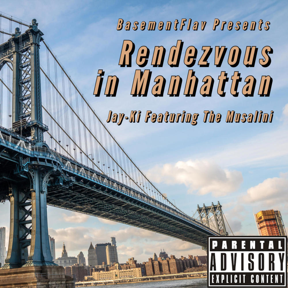 Rendezvous in Manhattan (feat. The Musalini) (Explicit)