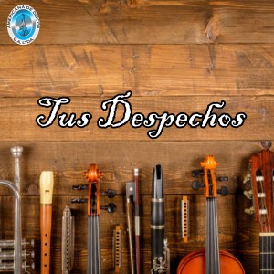 Album Tus Despechos from Varios Artistas