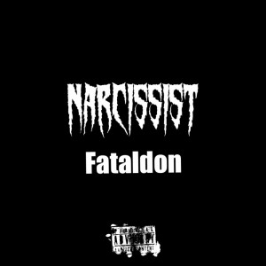 收聽Fatal Don的Narcissist (Explicit)歌詞歌曲