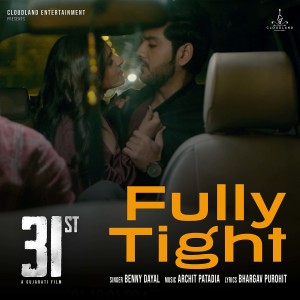 Album Fully Tight (From "31st") oleh Benny Dayal