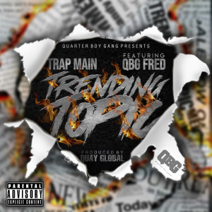 Album Trending Topic (Explicit) from Trap Main