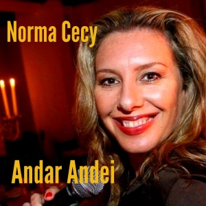 ดาวน์โหลดและฟังเพลง Andar Andei พร้อมเนื้อเพลงจาก Norma Cecy