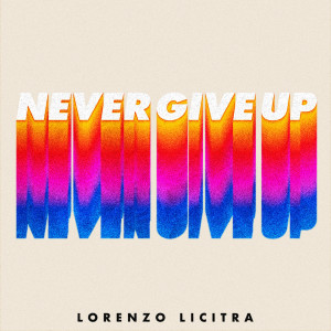 Lorenzo Licitra的專輯Never Give Up