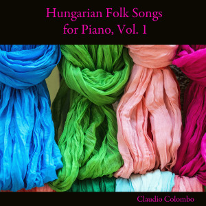 Hungarian Folk Songs for Piano, Vol. 1