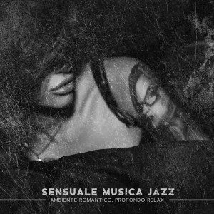 Dengarkan Jazz sensuale lagu dari Strumentale Jazz Collezione dengan lirik