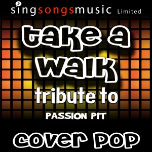 收聽2010s Karaoke Band的Take a Walk (Tribute to Passion Pit) [Karaoke Audio Version]歌詞歌曲