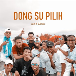 收听Laxzl的Dong Su Pilih歌词歌曲