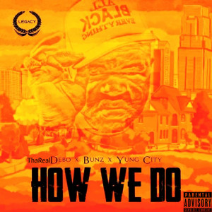 How We Do (Explicit) dari Yung City