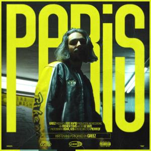 Greez的專輯PARIS (Explicit)