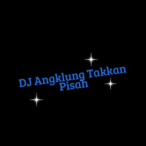Dengarkan Dj Angklung Takkan Pisah (Remix) lagu dari İkbal dengan lirik