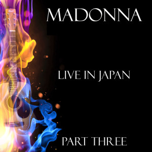 Live in Japan Part Three