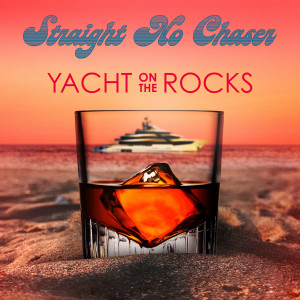 Straight No Chaser的專輯Yacht On The Rocks