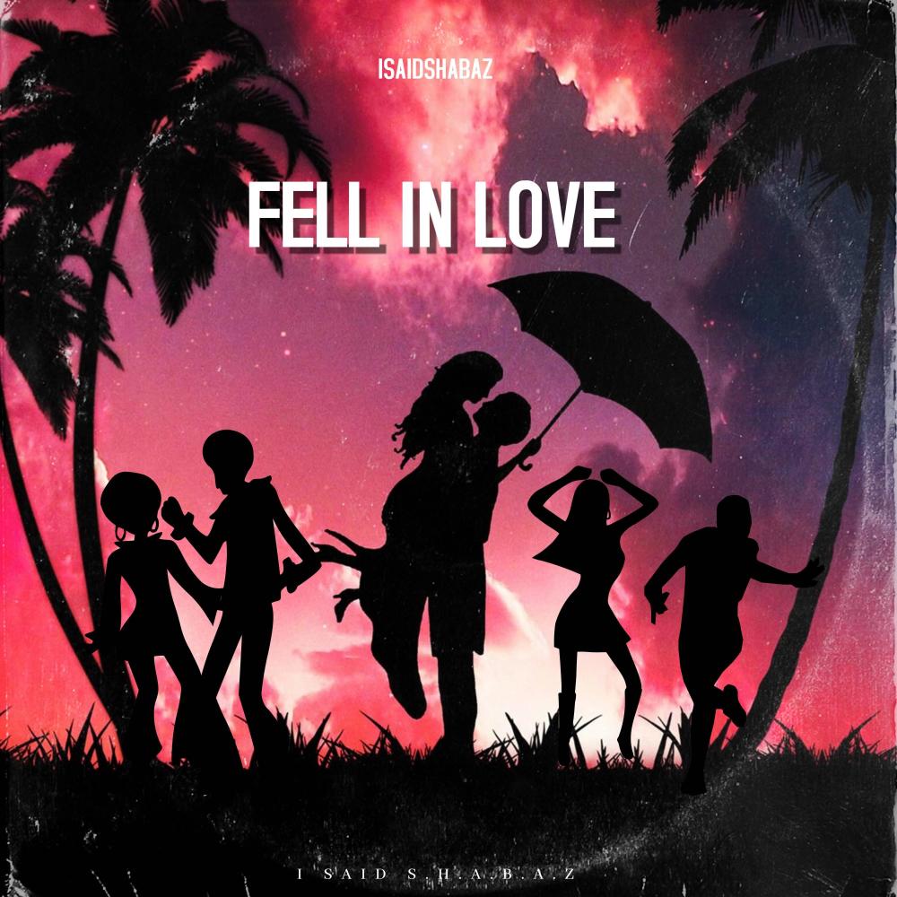 Fell In Love (Explicit)
