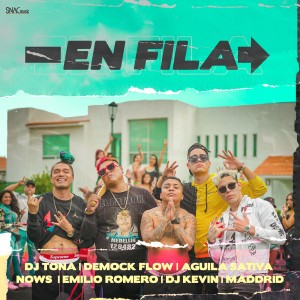 收听DJ Tona的En Fila (Explicit)歌词歌曲