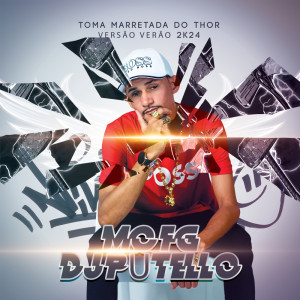 收聽mc FG的TOMA MARRETADA DO THOR (VERSÃO VERÃO 2K24, FUNK RJ|Explicit)歌詞歌曲