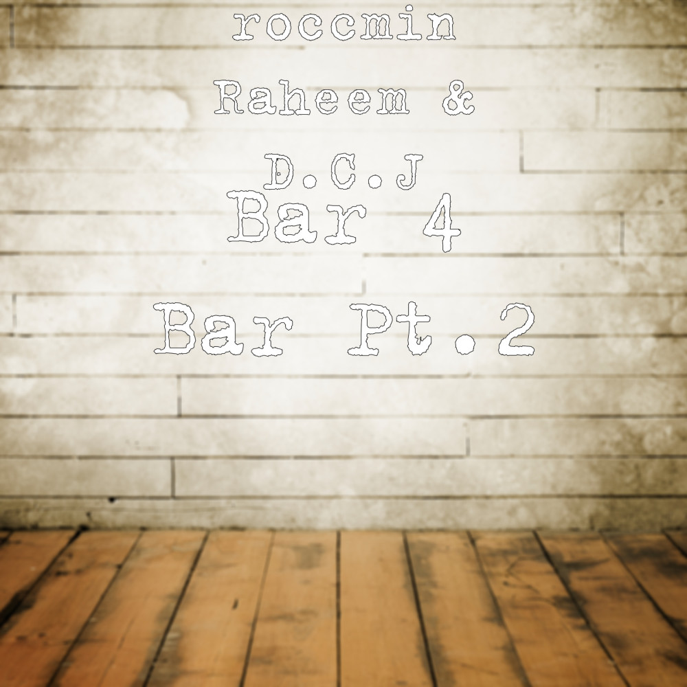 Bar4bar, Pt. 2
