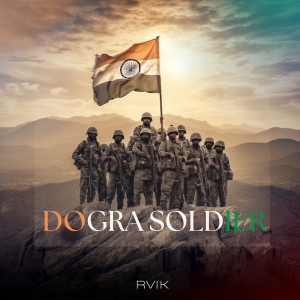 Album Dogra Soldier from RVIK