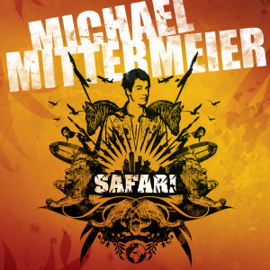 ดาวน์โหลดและฟังเพลง Safari Theme (Live) พร้อมเนื้อเพลงจาก Michael Mittermeier