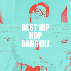 Album Best Hip Hop Bangerz from Hip Hop All-Stars