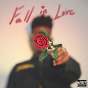 Fall In Love (Explicit)