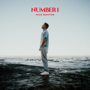 ดาวน์โหลดและฟังเพลง Number 1 พร้อมเนื้อเพลงจาก Nico Santos
