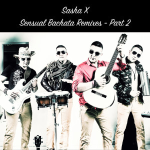 收听Sasha X的Tere Naam (Hindi Bachata Remix)歌词歌曲