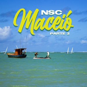 Album Maceió, Pt. 2 from NSC