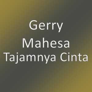 Dengarkan Tajamnya Cinta lagu dari Gerry Mahesa dengan lirik