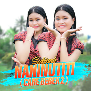 Dengarkan Naninutiti (Care Bebek 2) lagu dari Dhista Rara dengan lirik