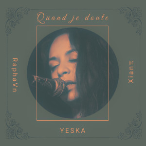 Album Quand Je Doute oleh Yeska
