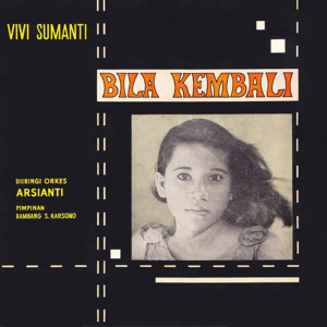 收聽Vivi Sumanti的Bila Kembali歌詞歌曲