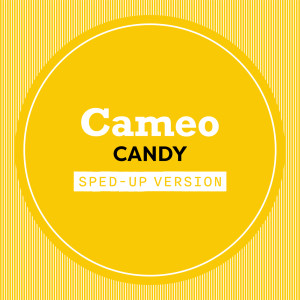 Cameo的專輯Candy (Sped Up)